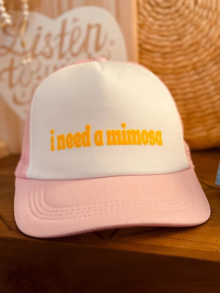 I Need A Mimosa Trucker Hat